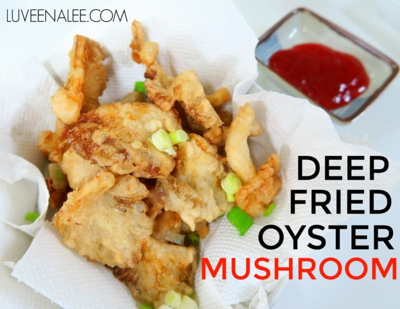 Deep Fried Oyster Mushroom Recipe Luveena Lee